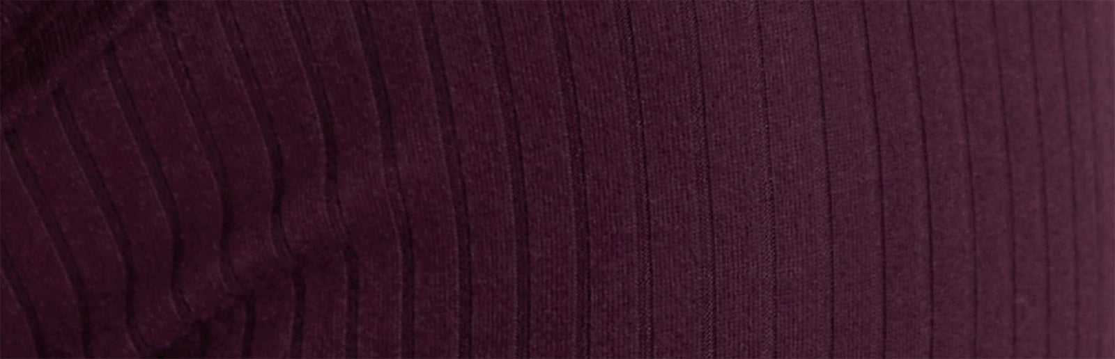Wide-Rib. Supersoft like our classic Ribbed Modal, with a textured feel. Wide Rib, Ultra Soft Feel, Stretch, Brushed Fabric.