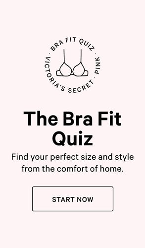 The bra fit quiz. Find your perfect size and style from the comfort of home. Click to start now.
