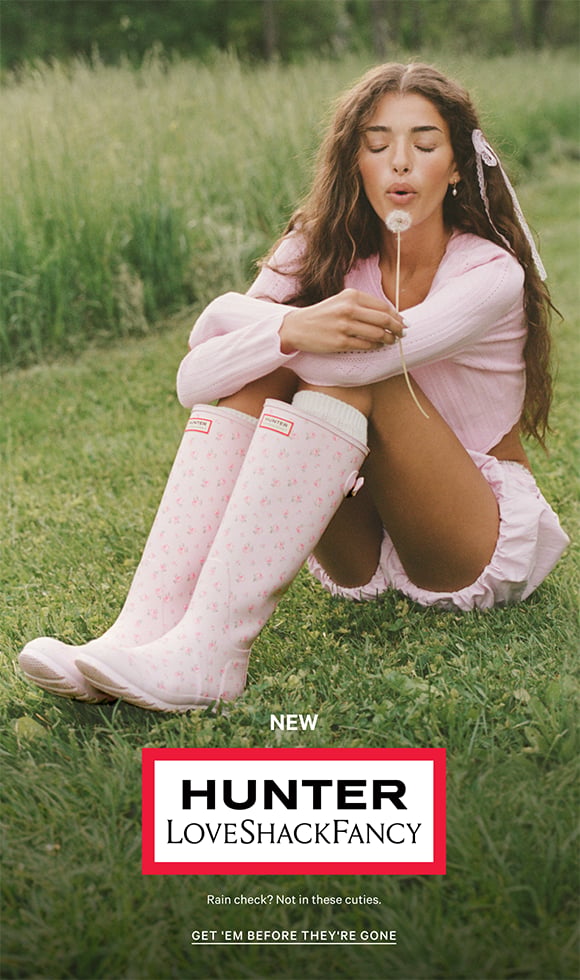 New Hunter x LoveShackFancy. Rain check? Not in these cuties. Get Em Before They are Gone.