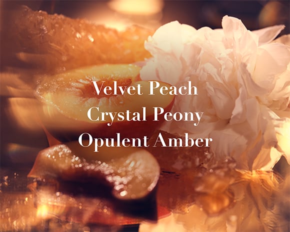 Velvet Peach. Crystal Peony. Opulent Amber