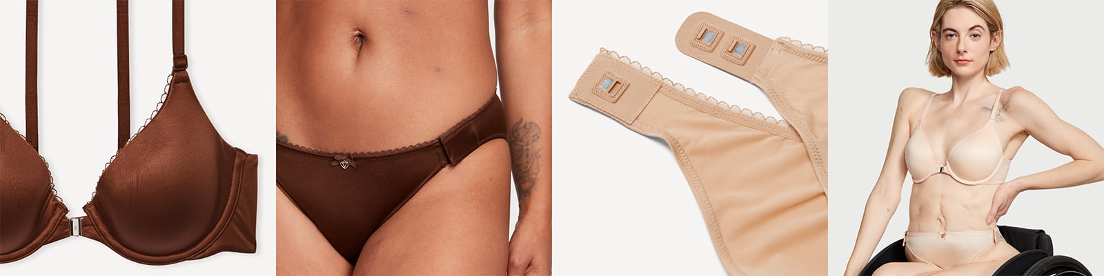 VS Adaptive. Essential styles meet thoughtful modifications. Discover Bras and Panties that offer magnetic closures for easy on and off, front strap adjustors, and sensory-friendly fabrics.