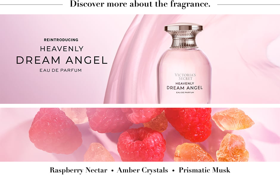 Reintroducing Heavenly Dream Angel Eau De Parfum. Raspberry Nectar. Amber Crystals. Prismatic Musk.