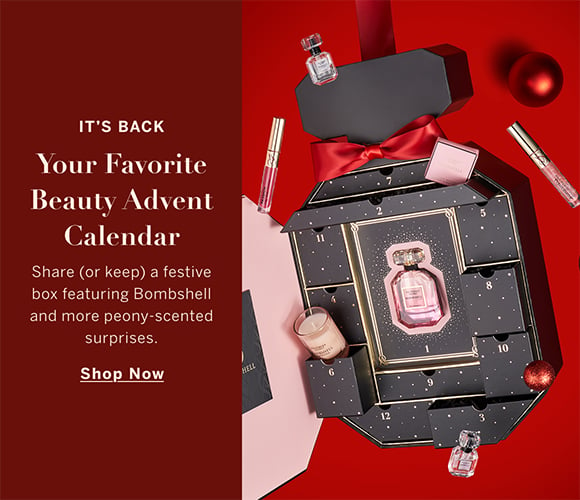 It&#8217;s Back. Your Favorite Beauty Advent Calendar. Holiday countdowns don&#8217;t get better than this. Share (or keep) a festive box featuring America&#8217;s No.1 Fragrance* and more peony-scented surprises. Shop Now