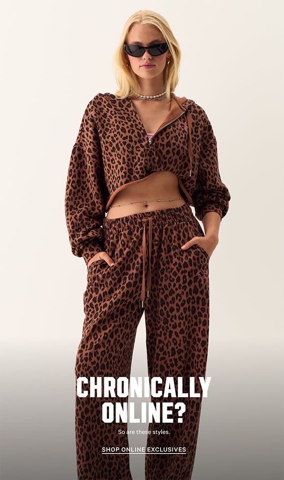 Chronically Online? So Are These Styles. Shop Online Exclusives.