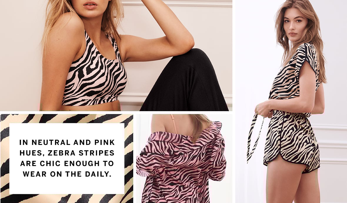 In Neutral and PINK hues, zebra stripes are chic enough to wear on the daily.