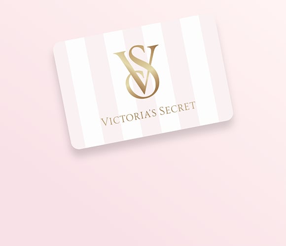 The Present that Always Fits. Give her want she really wants-a Victorias Secret gift card and e-card. Redeemable at both VS and PINK.