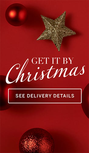 Get it By Christmas See Delivery Details