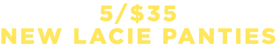 5/$35 New Lacie Panties