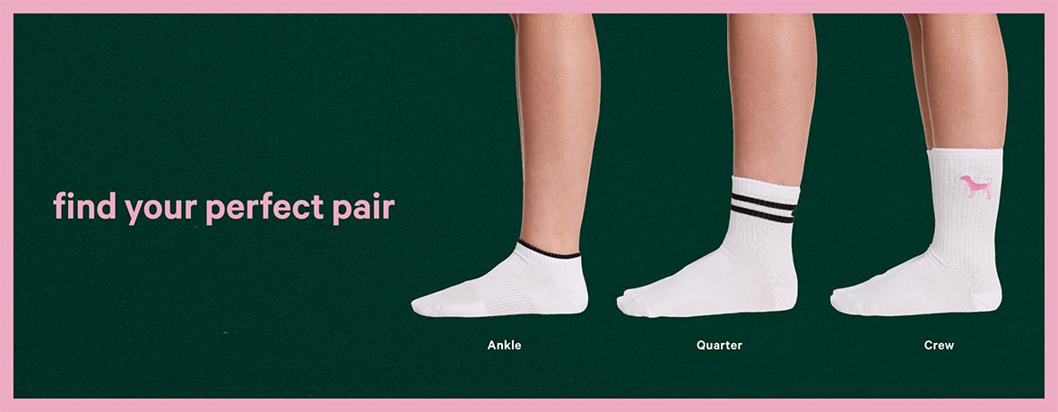 <p>Find Your Perfect Pair. Quarter. Crew. Ankle.</p>