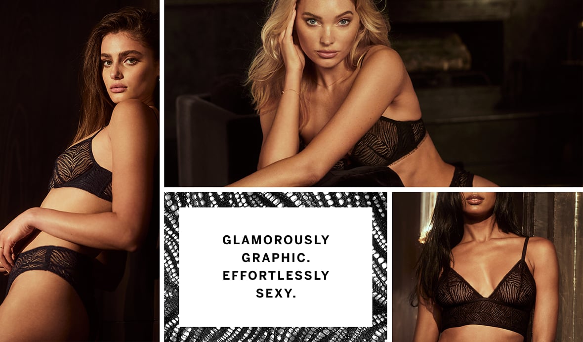 Glamorously graphic. Effortlessly sexy.
