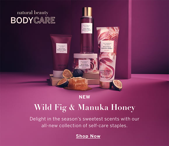 Natural Beauty Body Care. New Wild Fig and Manuka Honey. Delight in the seasons sweetest scents with our all-new collection of self-care staples. Shop Now.