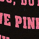 Black I Like You, But I Love Pink
